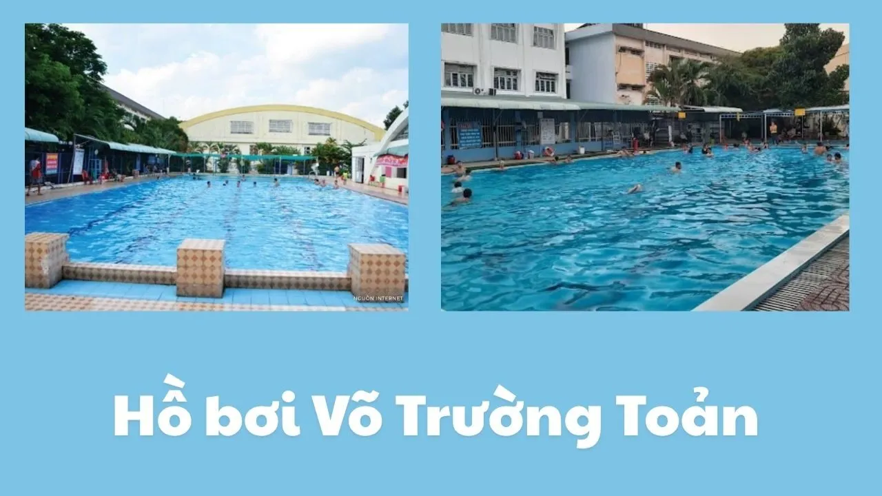 hồ bơi võ trường toản